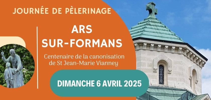 Journée de pèlerinage à Ars-sur-Formans