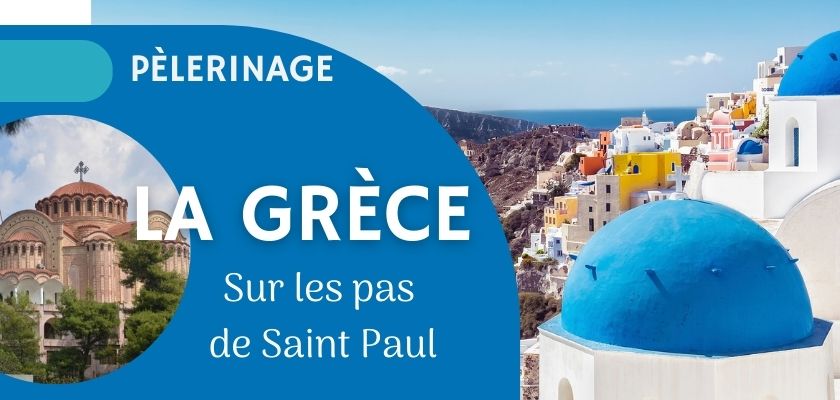 Pèlerinage en Grèce sur les pas de Saint Paul